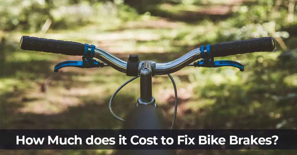 How Much does it Cost to Fix Bike Brakes