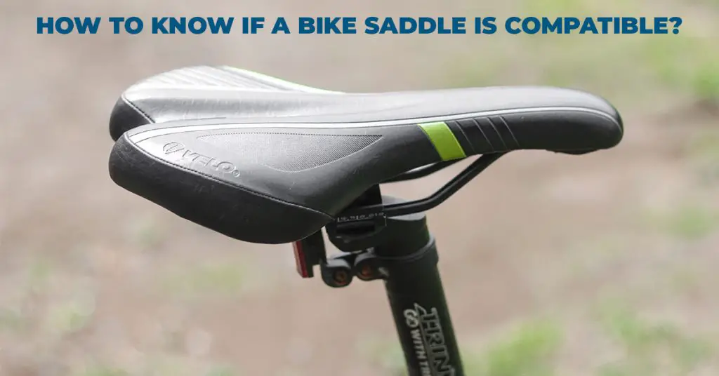 How To Know If A Bike Saddle Is Compatible