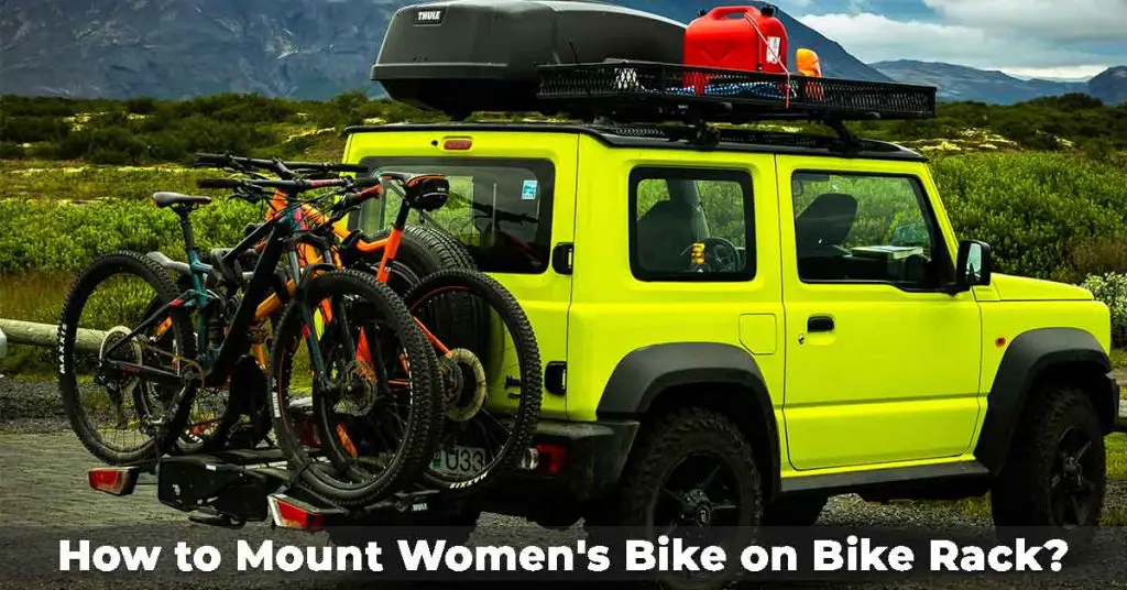 How To Mount Women’s Bike on Bike Rack?