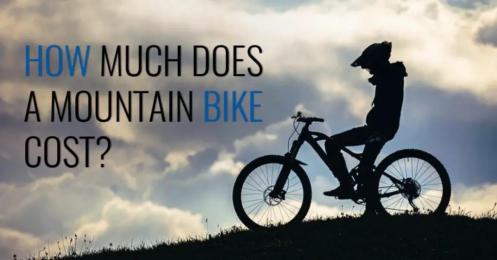 How Much Does a Mountain Bike Cost?